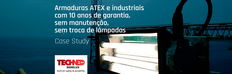 Armaduras ATEX e industriais com 10 anos de garantia