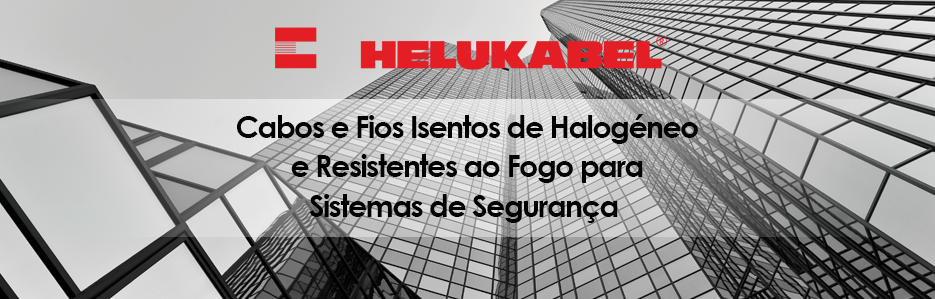 Cabos e Fios Isentos de Halogéneo e Resistentes ao Fogo para Sistemas de Segurança  por Helukabel