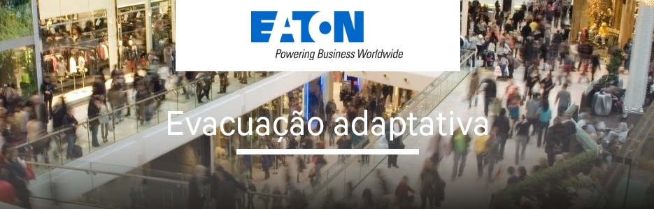 Evacuação Adaptativa - Eaton