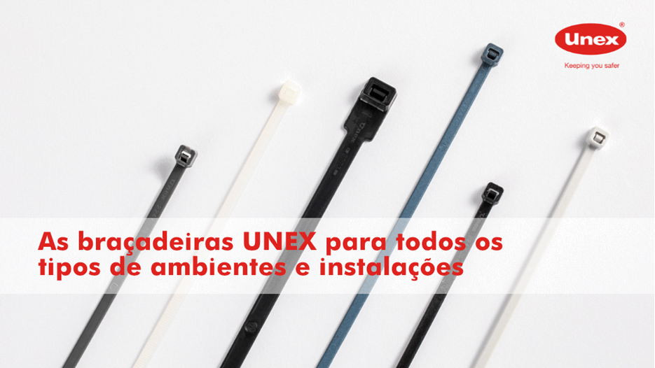 Braçadeiras UNEX para todos os tipos de ambientes e instalações