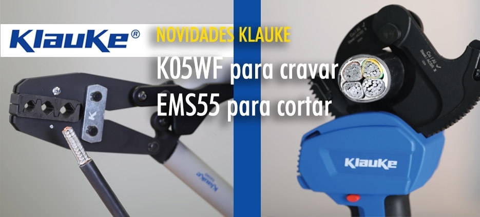 K05WF para cravar e EMS55 para cortar  da Klauke