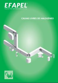 Catálogo Calhas Livres de Halogeneo - EFAPEL